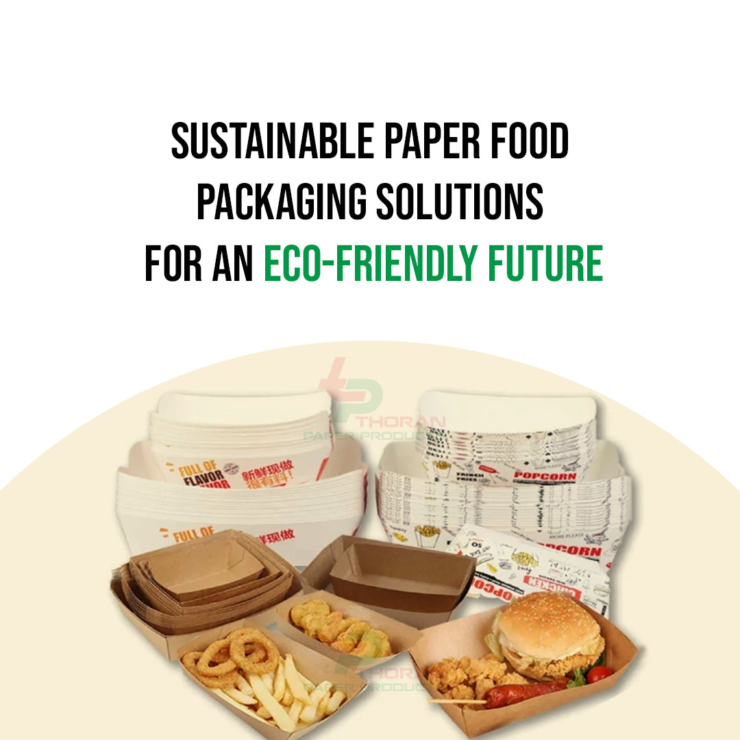 Sustainable Food Paper Packaging Solutions